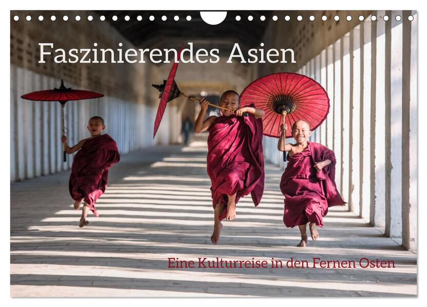 Faszinierendes Asien - Eine Kulturreise in den Fernen Osten (Wandkalender 2026 DIN A4 quer) CALVENDO Monatskalender