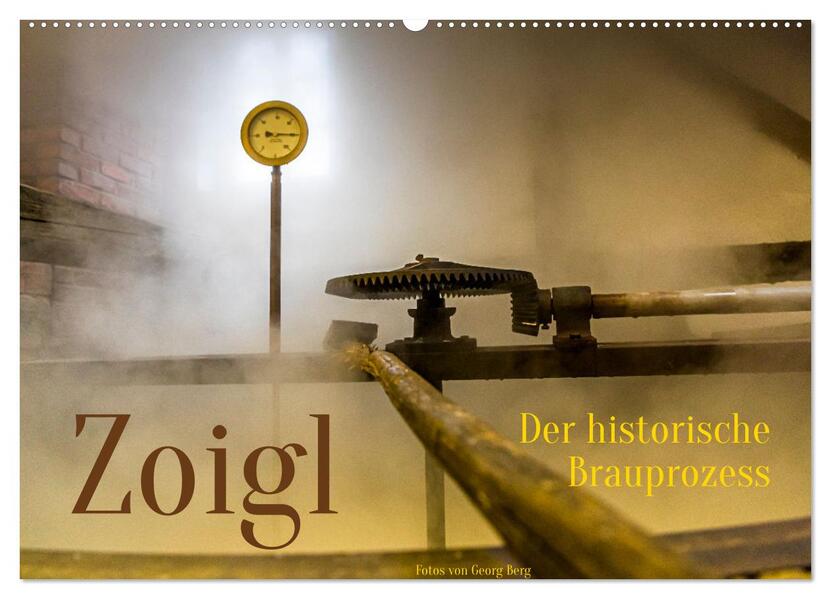 Zoigl. Der historische Brauprozess (Wandkalender 2026 DIN A2 quer) CALVENDO Monatskalender