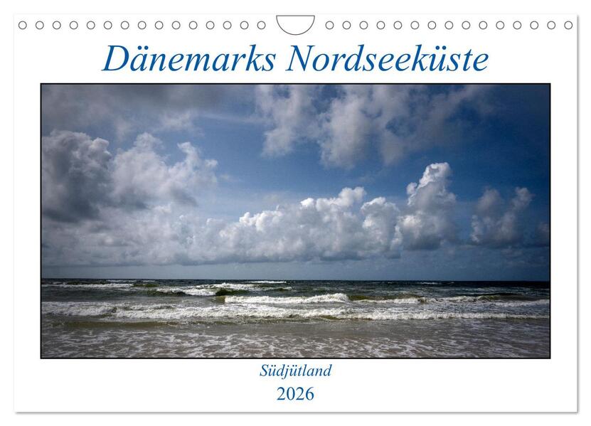 Dänemarks Nordseeküste - Südjütland (Wandkalender 2026 DIN A4 quer) CALVENDO Monatskalender
