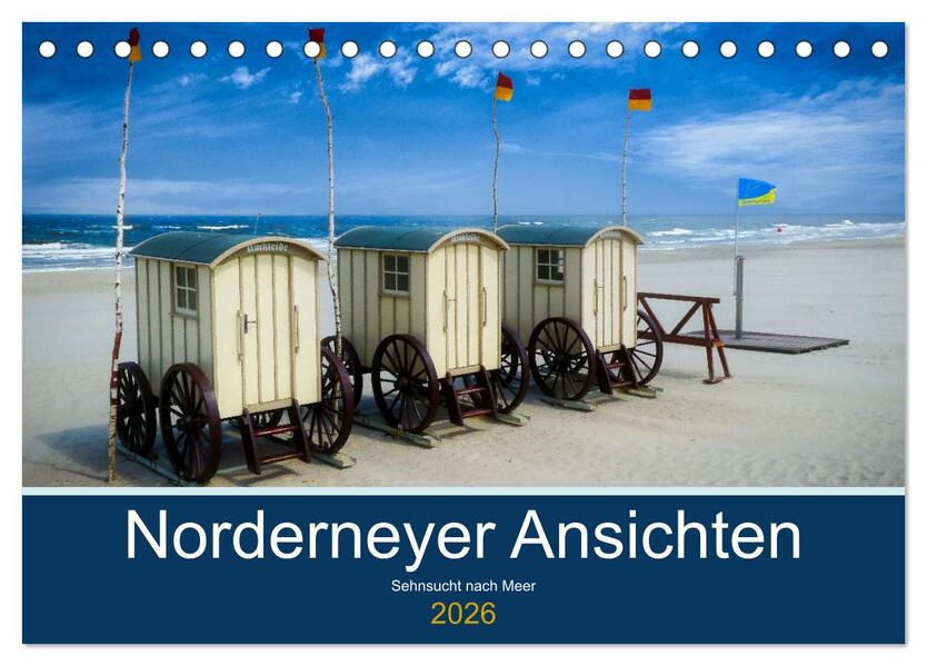 Norderneyer Ansichten (Tischkalender 2026 DIN A5 quer) CALVENDO Monatskalender