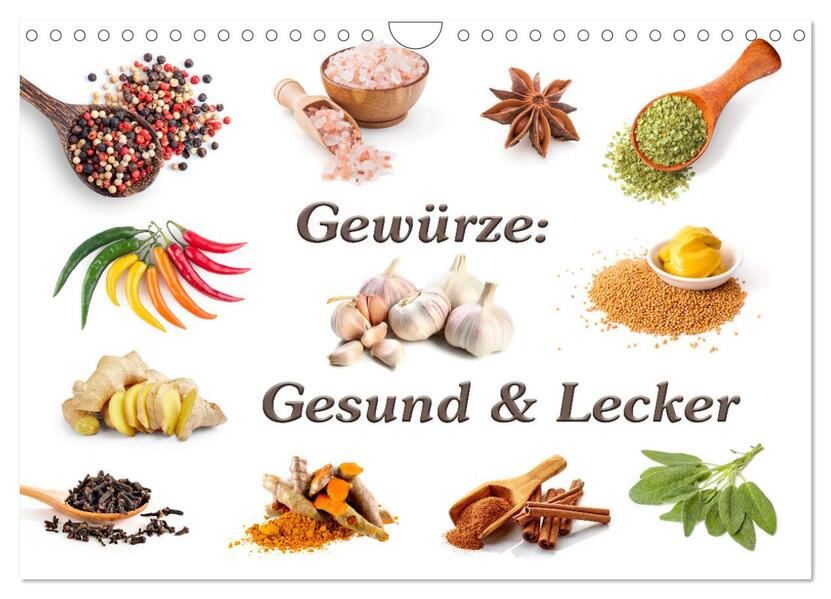 Gewürze: Gesund & Lecker (Wandkalender 2026 DIN A4 quer) CALVENDO Monatskalender