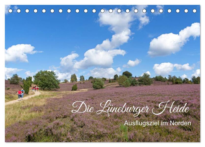 Die Lüneburger Heide - Ausflugsziel im Norden (Tischkalender 2026 DIN A5 quer) CALVENDO Monatskalender