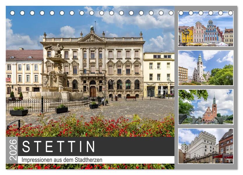 STETTIN Impressionen aus dem Stadtherzen (Tischkalender 2026 DIN A5 quer) CALVENDO Monatskalender