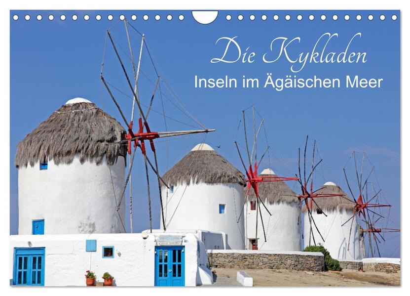 Die Kykladen - Inseln im Ägäischen Meer (Wandkalender 2026 DIN A4 quer) CALVENDO Monatskalender