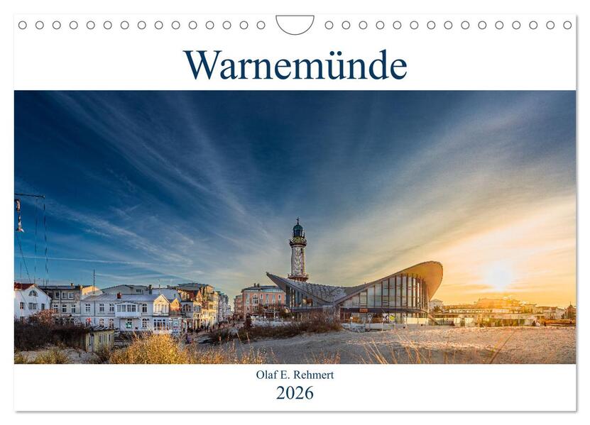 Warnemünde by Olaf Rehmert (Wandkalender 2026 DIN A4 quer) CALVENDO Monatskalender
