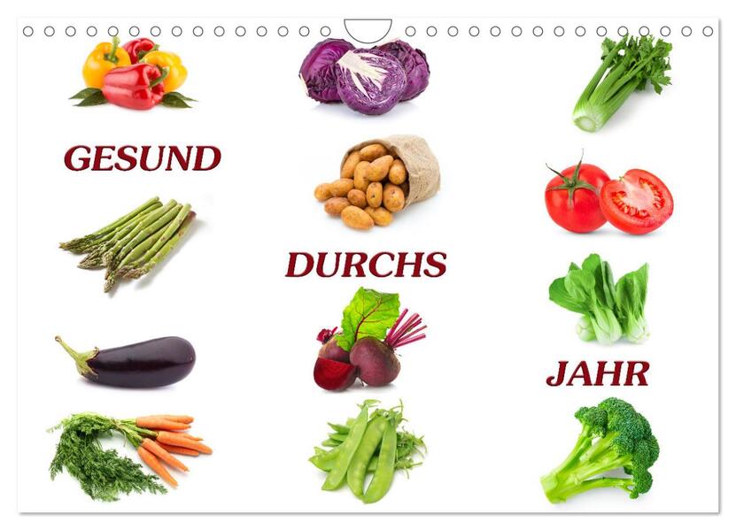 Gesund durchs Jahr (Wandkalender 2026 DIN A4 quer) CALVENDO Monatskalender