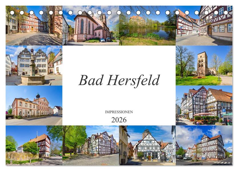 Bad Hersfeld Impressionen (Tischkalender 2026 DIN A5 quer) CALVENDO Monatskalender