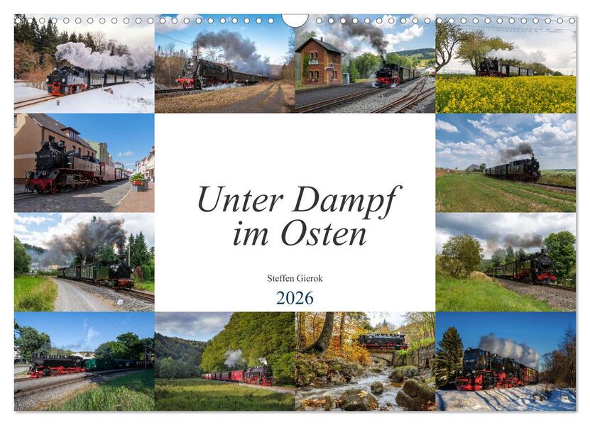 Unter Dampf im Osten (Wandkalender 2026 DIN A3 quer) CALVENDO Monatskalender