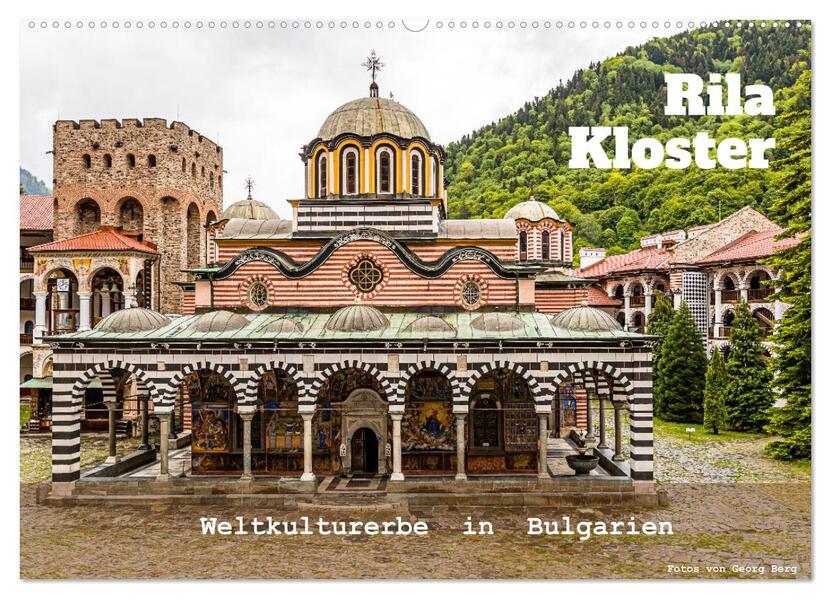 Rila Kloster - Weltkulturerbe in Bulgarien (Wandkalender 2026 DIN A2 quer) CALVENDO Monatskalender
