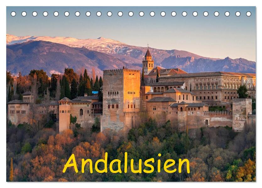 Andalusien - Spanien (Tischkalender 2026 DIN A5 quer) CALVENDO Monatskalender