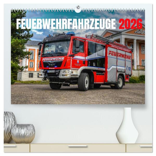 Feuerwehrfahrzeuge (hochwertiger Premium Wandkalender 2026 DIN A2 quer) Kunstdruck in Hochglanz
