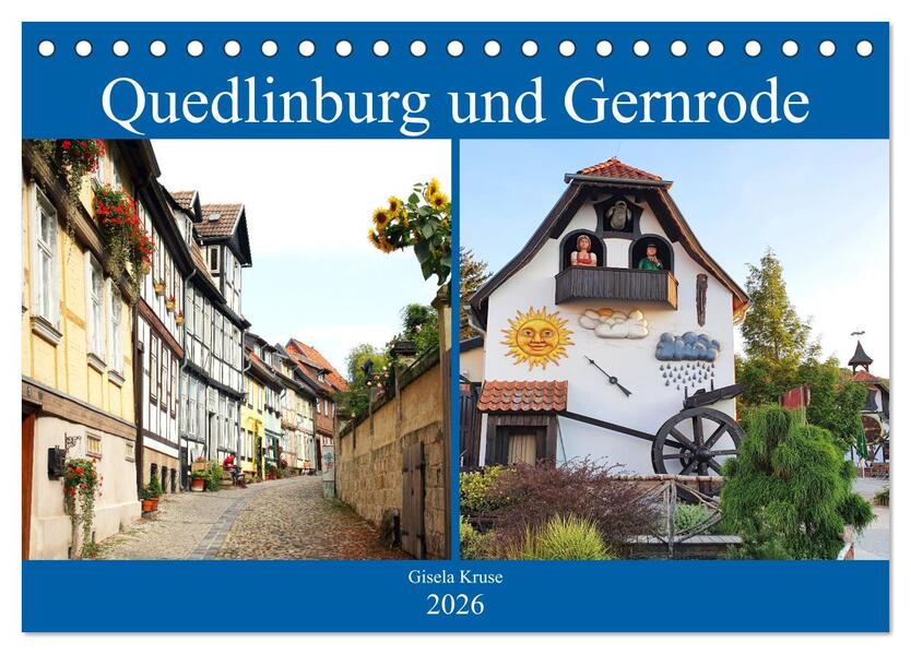 Quedlinburg und Gernrode (Tischkalender 2026 DIN A5 quer) CALVENDO Monatskalender