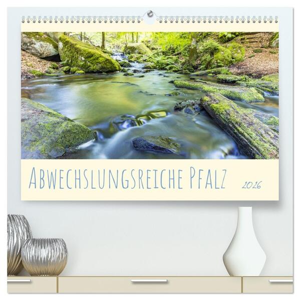 Abwechslungsreiche Pfalz (hochwertiger Premium Wandkalender 2026 DIN A2 quer) Kunstdruck in Hochglanz