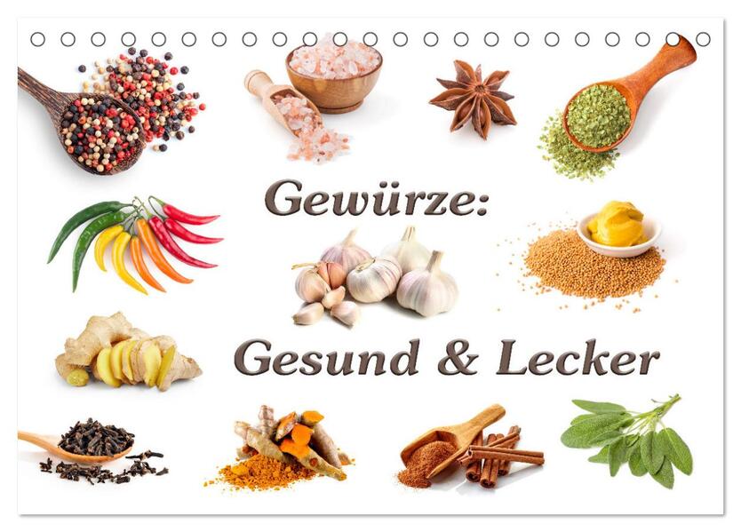 Gewürze: Gesund & Lecker (Tischkalender 2026 DIN A5 quer) CALVENDO Monatskalender