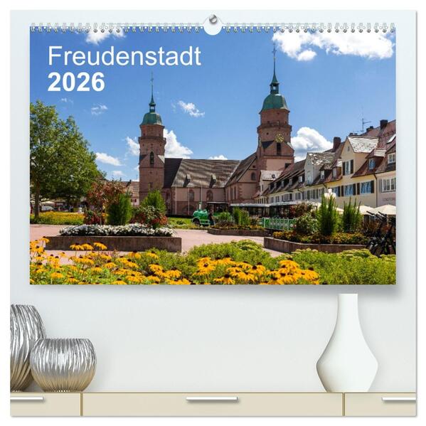 Freudenstadt 2026 (hochwertiger Premium Wandkalender 2026 DIN A2 quer) Kunstdruck in Hochglanz