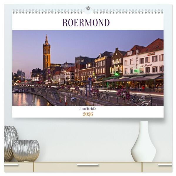 ROERMOND (hochwertiger Premium Wandkalender 2026 DIN A2 quer) Kunstdruck in Hochglanz