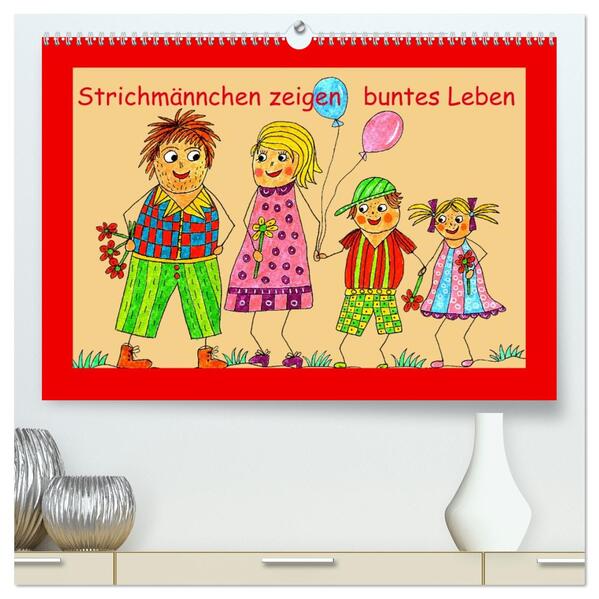 Strichmännchen zeigen buntes Leben (hochwertiger Premium Wandkalender 2026 DIN A2 quer) Kunstdruck in Hochglanz