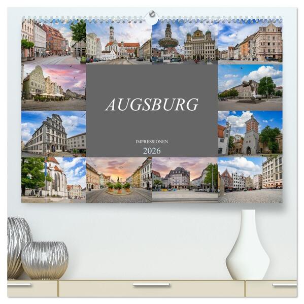 Augsburg Impressionen (hochwertiger Premium Wandkalender 2026 DIN A2 quer) Kunstdruck in Hochglanz