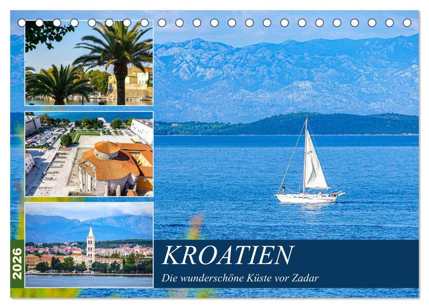Kroatien Die wunderschöne Küste vor Zadar (Tischkalender 2026 DIN A5 quer) CALVENDO Monatskalender