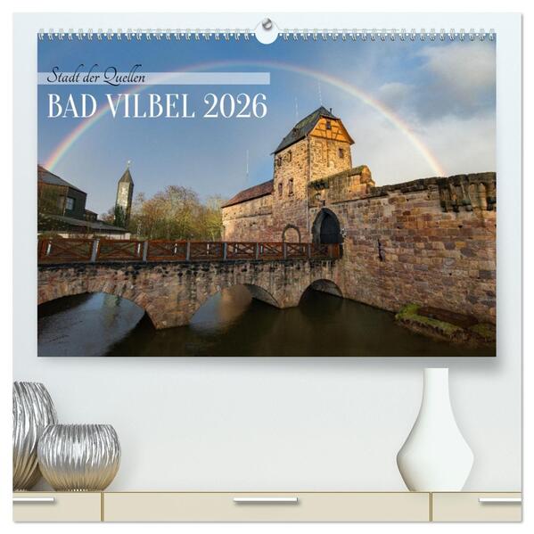 In und um BAD VILBEL (hochwertiger Premium Wandkalender 2026 DIN A2 quer) Kunstdruck in Hochglanz