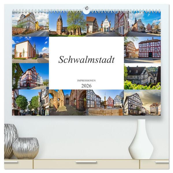 Schwalmstadt Impressionen (hochwertiger Premium Wandkalender 2026 DIN A2 quer) Kunstdruck in Hochglanz