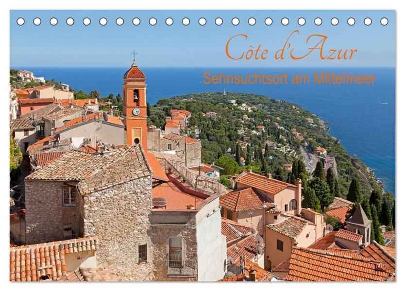 Côte d'Azur - Sehnsuchtsort am Mittelmeer (Tischkalender 2026 DIN A5 quer) CALVENDO Monatskalender