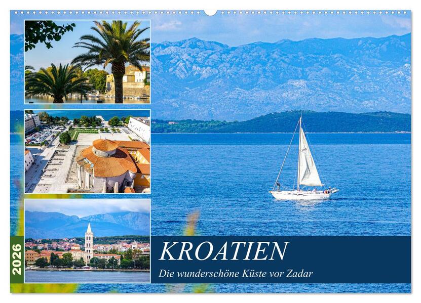 Kroatien Die wunderschöne Küste vor Zadar (Wandkalender 2026 DIN A2 quer) CALVENDO Monatskalender