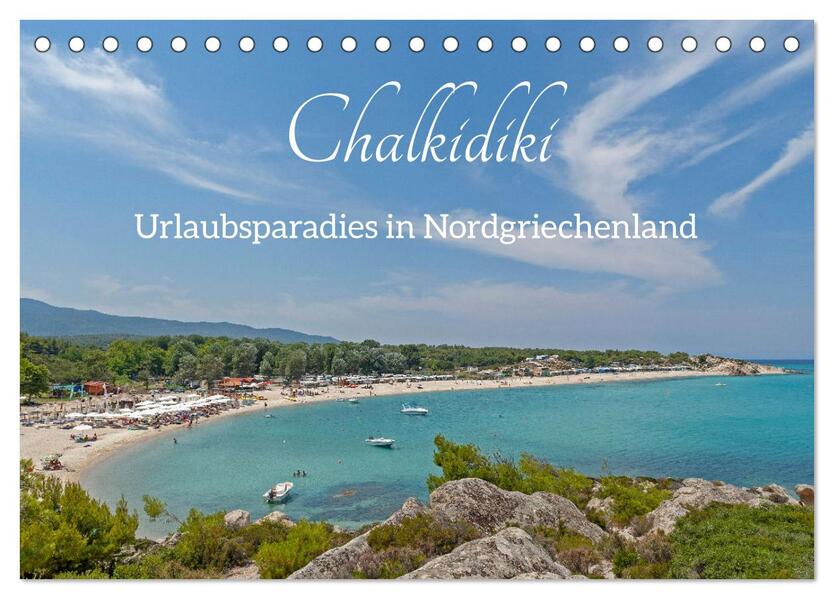 Chalkidiki - Urlaubsparadies in Nordgriechenland (Tischkalender 2026 DIN A5 quer) CALVENDO Monatskalender