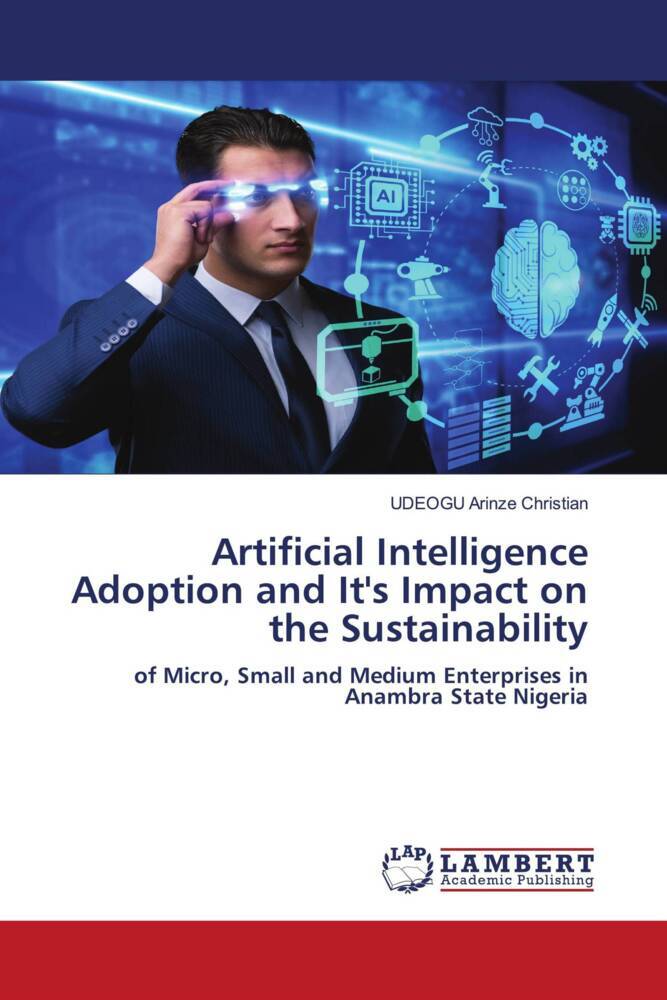 Artificial Intelligence Adoption and It's Impact on the Sustainability