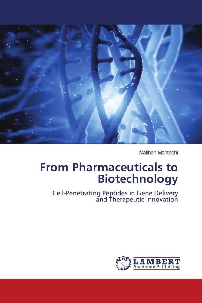 From Pharmaceuticals to Biotechnology