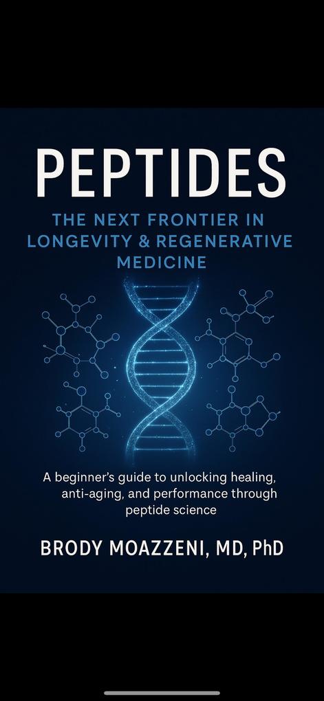 Peptides: The Next Frontier in Longevity & Regenerative Medicine