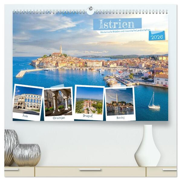 Istrien - Historische Städte und traumhafte Landschaften (hochwertiger Premium Wandkalender 2026 DIN A2 quer) Kunstdruck in Hochglanz