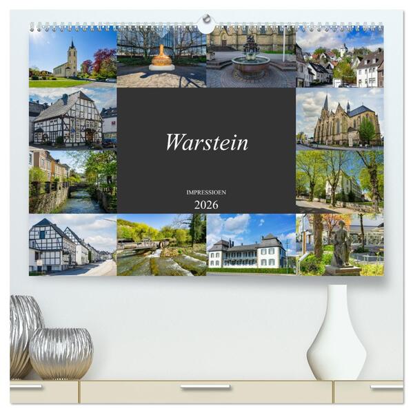 Warstein Impressionen (hochwertiger Premium Wandkalender 2026 DIN A2 quer) Kunstdruck in Hochglanz