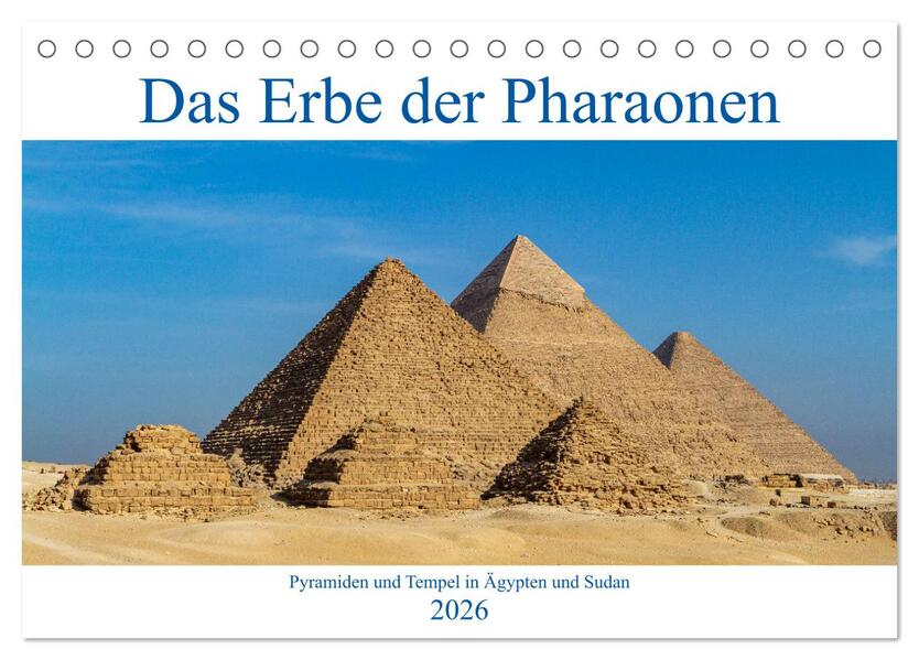 Das Erbe der Pharaonen (Tischkalender 2026 DIN A5 quer) CALVENDO Monatskalender