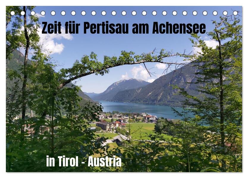 Zeit für Pertisau am Achensee in Tirol - Austria (Tischkalender 2026 DIN A5 quer) CALVENDO Monatskalender