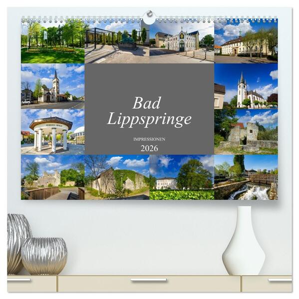 Bad Lippspringe Impressionen (hochwertiger Premium Wandkalender 2026 DIN A2 quer) Kunstdruck in Hochglanz