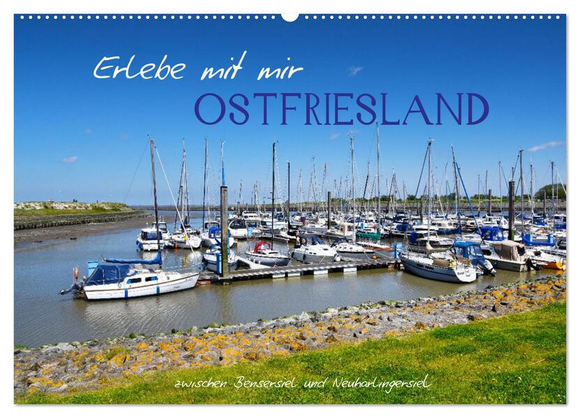 Erlebe mit mir Ostfriesland (Wandkalender 2026 DIN A2 quer) CALVENDO Monatskalender