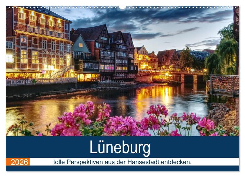 Lüneburg (Wandkalender 2026 DIN A2 quer) CALVENDO Monatskalender