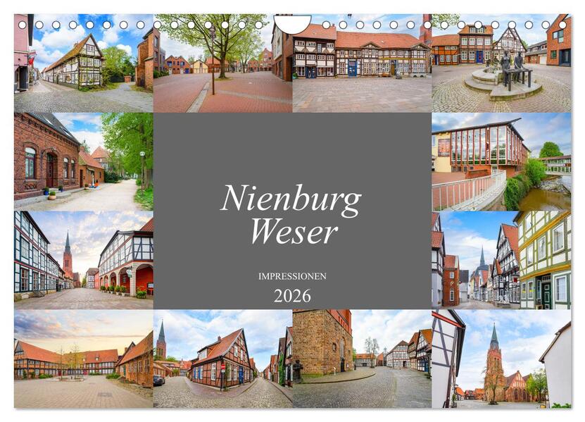 Nienburg Weser Impressionen (Wandkalender 2026 DIN A4 quer) CALVENDO Monatskalender