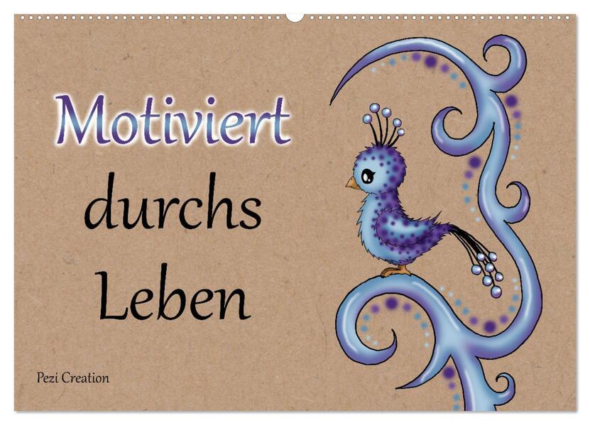Motiviert durchs Leben (Wandkalender 2026 DIN A2 quer) CALVENDO Monatskalender