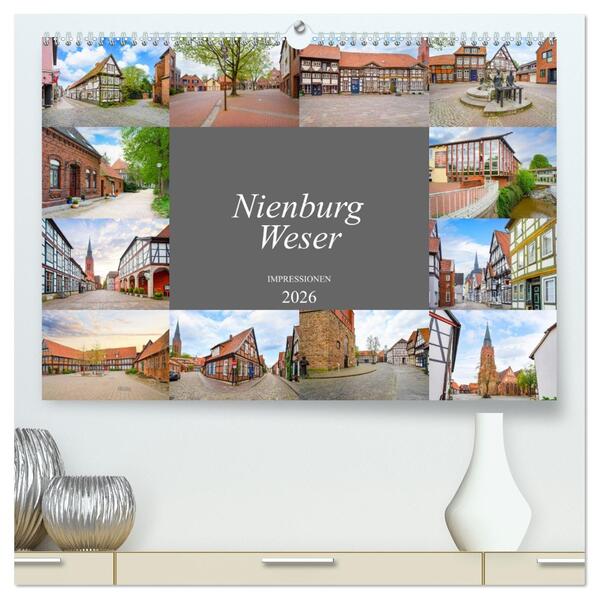 Nienburg Weser Impressionen (hochwertiger Premium Wandkalender 2026 DIN A2 quer) Kunstdruck in Hochglanz