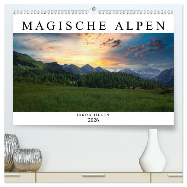 Magische Alpen (hochwertiger Premium Wandkalender 2026 DIN A2 quer) Kunstdruck in Hochglanz