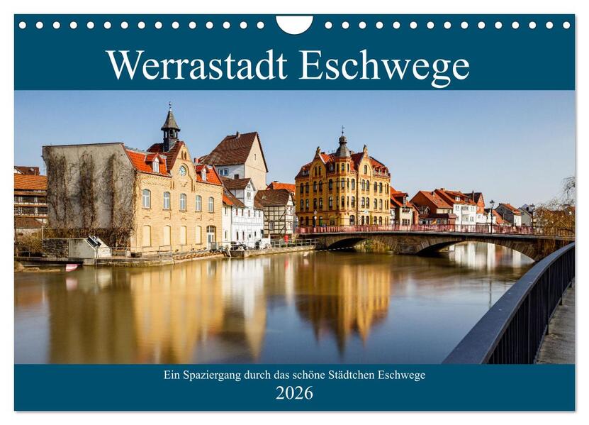 Werrastadt Eschwege (Wandkalender 2026 DIN A4 quer) CALVENDO Monatskalender