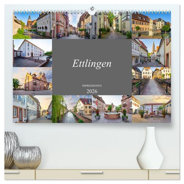 Ettlingen Impressionen (hochwertiger Premium Wandkalender 2026 DIN A2 quer) Kunstdruck in Hochglanz