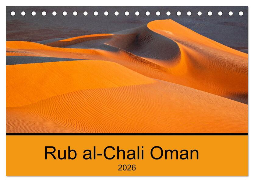 Rub al-Chali Oman (Tischkalender 2026 DIN A5 quer) CALVENDO Monatskalender