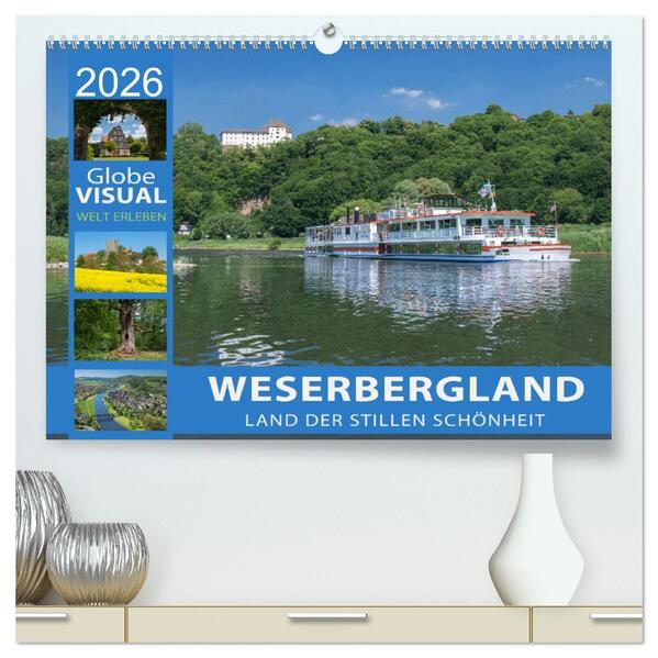WESERBERGLAND - Land der stillen Schönheit (hochwertiger Premium Wandkalender 2026 DIN A2 quer) Kunstdruck in Hochglanz