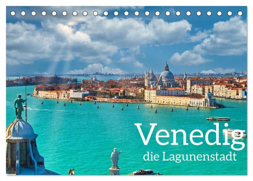 Venedig - Die Lagunenstadt (Tischkalender 2026 DIN A5 quer) CALVENDO Monatskalender
