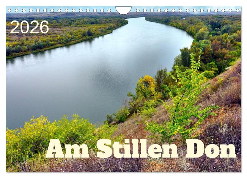 Am Stillen Don (Wandkalender 2026 DIN A4 quer) CALVENDO Monatskalender