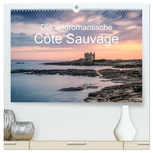 Die wildromantische Côte Sauvage (hochwertiger Premium Wandkalender 2026 DIN A2 quer) Kunstdruck in Hochglanz