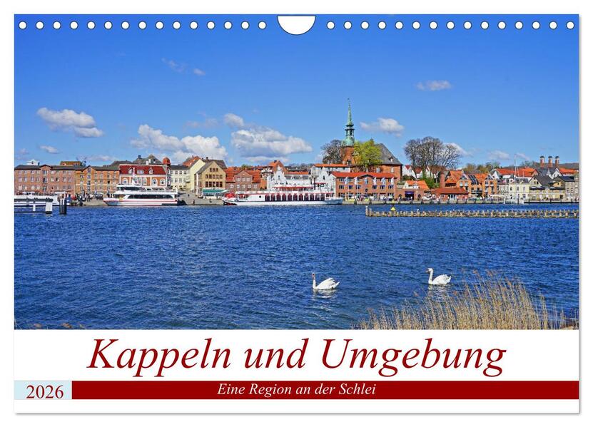 Kappeln und Umgebung (Wandkalender 2026 DIN A4 quer) CALVENDO Monatskalender